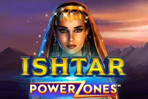 Playtech : Power Zones: Ishtar - ADUGAMING